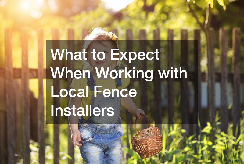 What to Expect When Working with Local Fence Installers